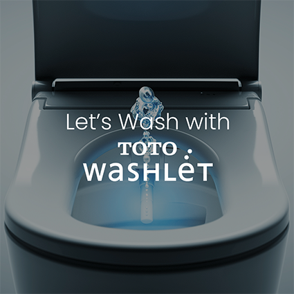 Let's Wash with TOTO WASHLET